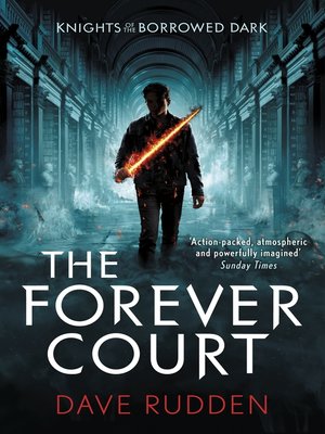 cover image of The Forever Court (Knights of the Borrowed Dark Book 2)